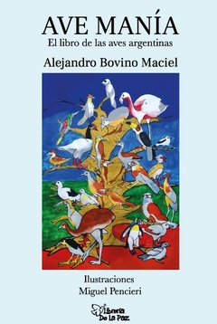 Ave Manía de Alejandro Bovino Maciel