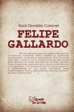 Felipe Gallardo - Coronel, Raúl Osvaldo