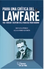Para una crítica del LAWFARE - Quiroz/Perez - Ediciones de la Paz
