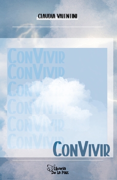 ConVivir - Claudia Valentini - Ediciones de la Paz