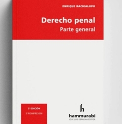 Derecho penal Parte general - Bacigalupo Enrique - Ediciones Hammurabi