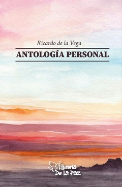 Antología personal - De La Vega, Ricardo