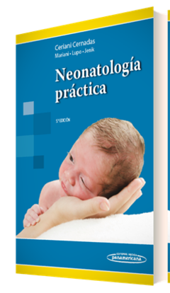 Neonatologia Practica - Ceriani Cernadas - Editorial Medica Panamericana