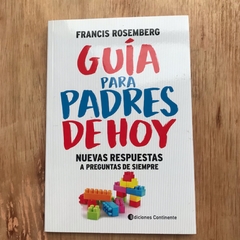 LIBRO "Guía para padres de Hoy. Francis Rosemberg"