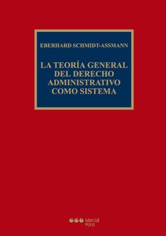 La teoría general del derecho administrativo como sistema