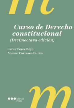 Curso de derecho constitucional (Decimoctava edición)