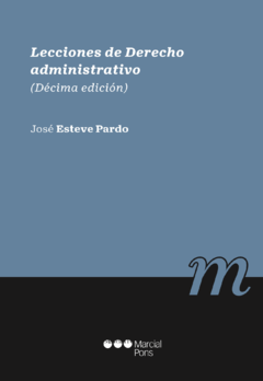 Lecciones de Derecho administrativo (Décima edición)