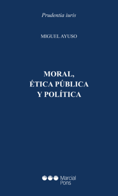 Moral, ética pública y política