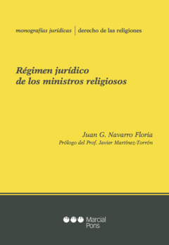 Régimen jurídico de los ministros religiosos - Juan G. Navarro Floria