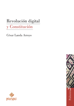 Revolución digital y Constitucion (Palestra)