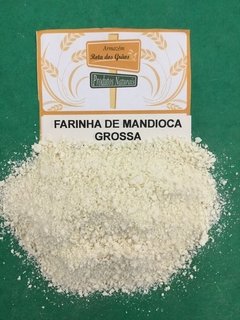 FARINHA DE MANDIOCA GROSSA - 100g