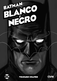 BATMAN: BLANCO Y NEGRO VOL.04