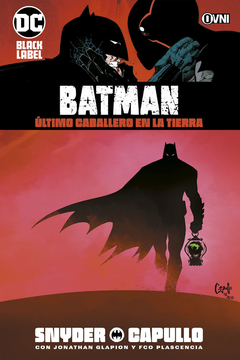 BATMAN: ÚLTIMO CABALLERO EN LA TIERRA