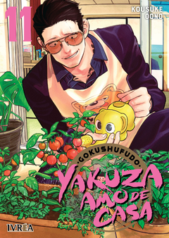 GOKUSHUFUDO: YAKUZA AMO DE CASA Vol.11