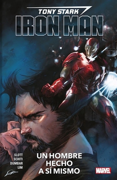 TONY STARK IRON MAN 01: UN HOMBRE HECHO A SI MISMO