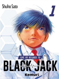 GIVE MY REGARDS TO BLACK JACK #1