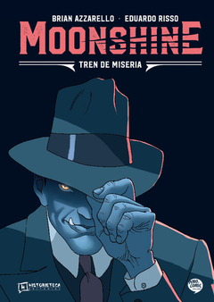 MOONSHINE 02 TREN DE MISERIA