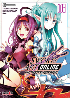 SWORD ART ONLINE: MOTHER´S ROSARIO Vol.3