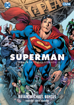 SUPERMAN DE BRIAN MICHAEL BENDIS VOL. 2 LA VERDAD REVELADA