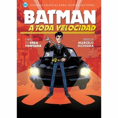 DC - Jóvenes Lectores - Batman: A toda Velocidad