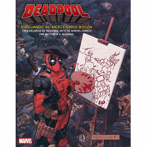 Deadpool: Dibujando El Mercenario Bocon