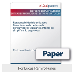 Paper: Responsabilidad de entidades financieras en la defensa de consumidores y usuarios.