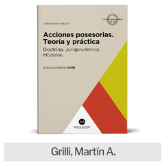 Libro: Acciones posesorias (teoría y práctica)