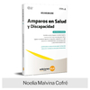 Libro: Amparos En Salud y Discapacidad