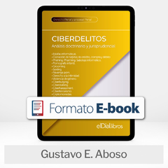 E book: Ciberdelitos: Análisis doctrinario y jurisprudencial