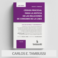 Libro: Código Procesal para la justicia en las Relaciones de Consumo de la CABA