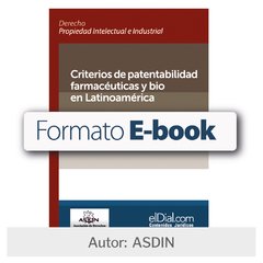 E books: Criterios de patentabilidad farmacéutica y bio en Latinoamérica