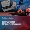 Curso Online: Contratos por medios electrónicos - Protección del consumidor y responsabilidad civil