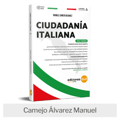 Libro: Ciudadanía Italiana. Cómo Tramitarla