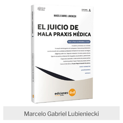 Libro: El Juicio de Mala Praxis Medica - comprar online