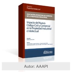 E book: Impacto del Nuevo Código Civil y Comercial en la propiedad industrial e intelectual. - comprar online