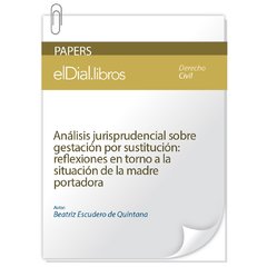 Paper: Análisis jurisprudencial sobre gestación por sustitución: reflexiones en torno a la situación de la madre portadora