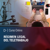 Curso Online: Régimen legal del teletrabajo
