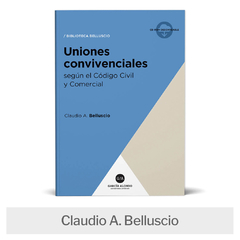Libro: Uniones convivenciales según el nuevo Código Civil y Comercial