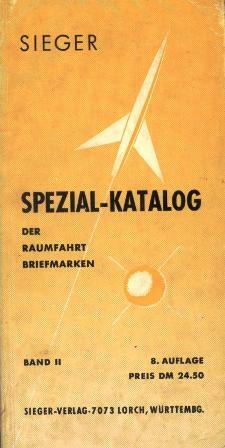 08 ....... SIEGER - KATALOG DER RAUMFAHRT BRIEFMARKEN - BAND I I - ( PAÍSES ÁRABES )