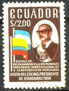 662 ..... EQUADOR - EXCMO.SR.DR.DN.RAMON VILLE DA MORALES PRESIDENTE CONSTITUCIONAL DE LA REPUBLICA DE HONDURAS