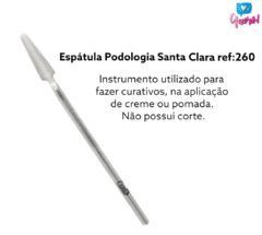 Podologia Espátula Aplicador de pomadas Santa Clara Ref 260 - comprar online
