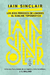 SINCLAIR, IAIN - Los ríos perdidos de Londres y el sublime topográfico