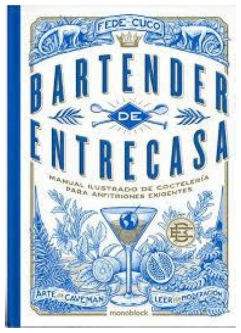 bartender de entrecasa 3era edic. - fede cuco - fede cuco