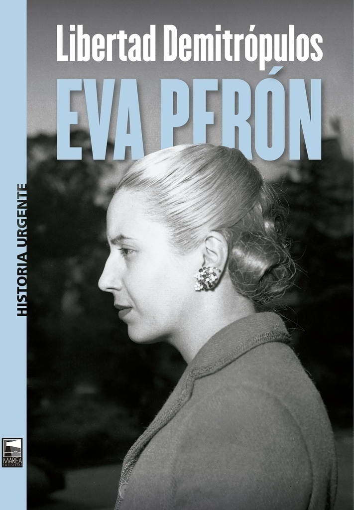 DEMITROPULOS, LIBERTAD - Eva Perón - Mandolina Libros