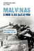 GARCÍA ENCISO, JOSÉ ENRIQUE Y ROTOLO, BENITO - Malvinas. Cinco días decisivos