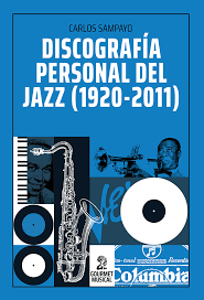 SAMPAYO, CARLOS - Discografía personal del jazz (1920-2011)