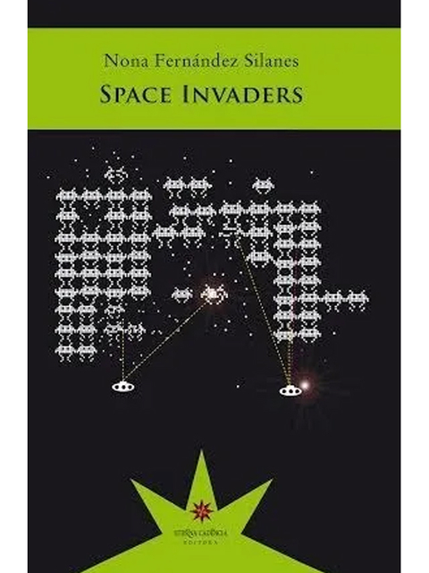 FERNÁNDEZ SILANES, NONA - Space Invaders