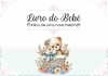 Livro do Bebê Tema Ursinha Mimosa - Menina - comprar online