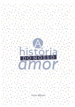 Livro Álbum Namorados a História do Nosso Amor 2 - comprar online
