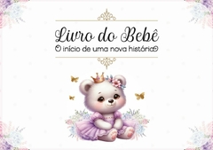 Livro do Bebê Tema Ursinha Princesa Lilás - Menina - comprar online